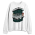 Oxidized-Green-4s-NastyJamz-Sweatshirt-Match-Hustle-Silence