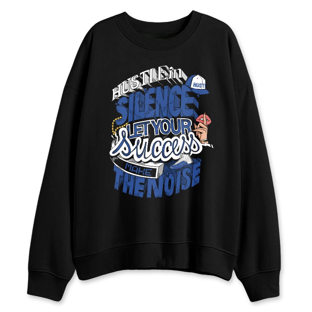 Blueberry-12s-NastyJamz-Sweatshirt-Match-Hustle-Silence