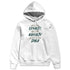 Oxidized-Green-4s-NastyJamz-Hoodie-Match-I-Got-Loyalty