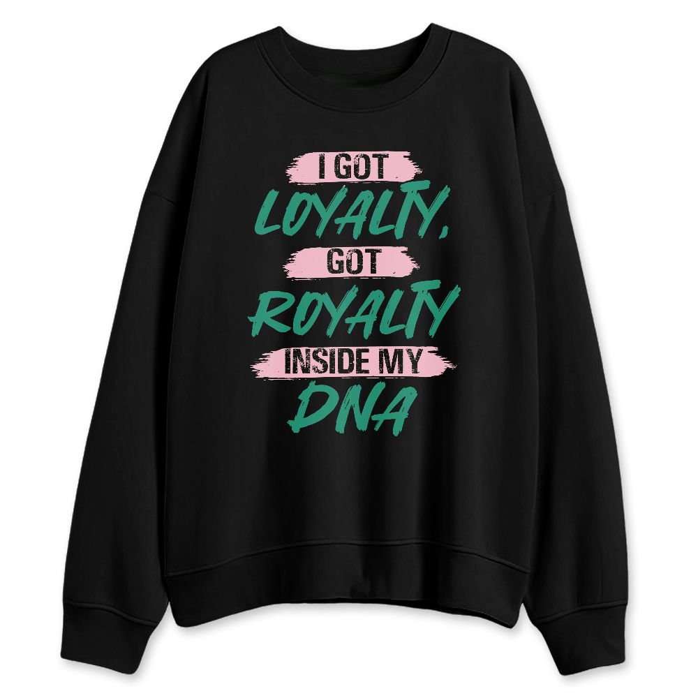 Dunk-Soft-Pink-Malachite-NastyJamz-Sweatshirt-Match-I-Got-Loyalty