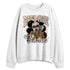 WMNS-Treat-Yourself-3s-NastyJamz-Sweatshirt-Match-Melanin-Got-Em-Jealous