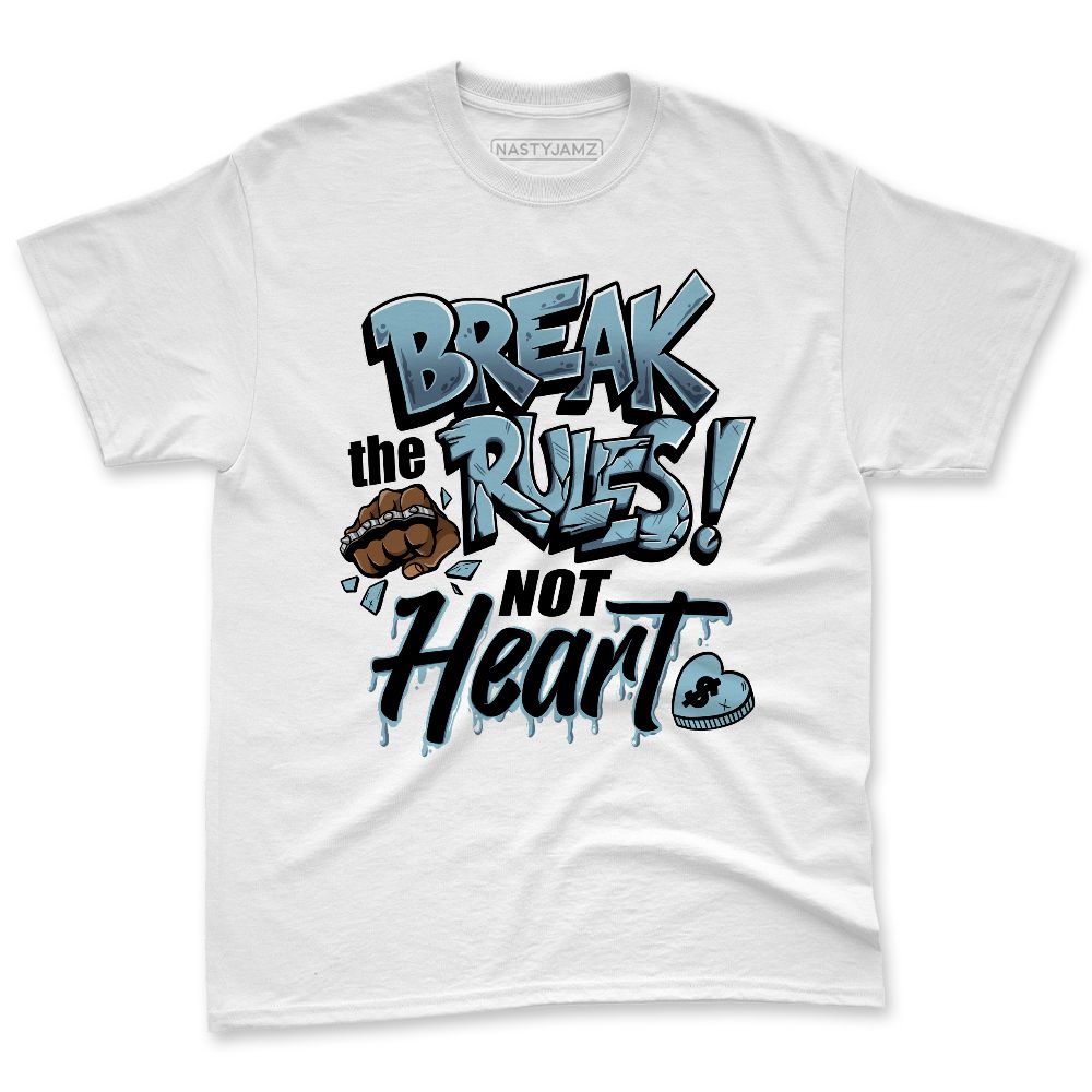 Legend-Blue-11s-NastyJamz-Premium-T-Shirt-Match-Break-Rules-Not-Heart