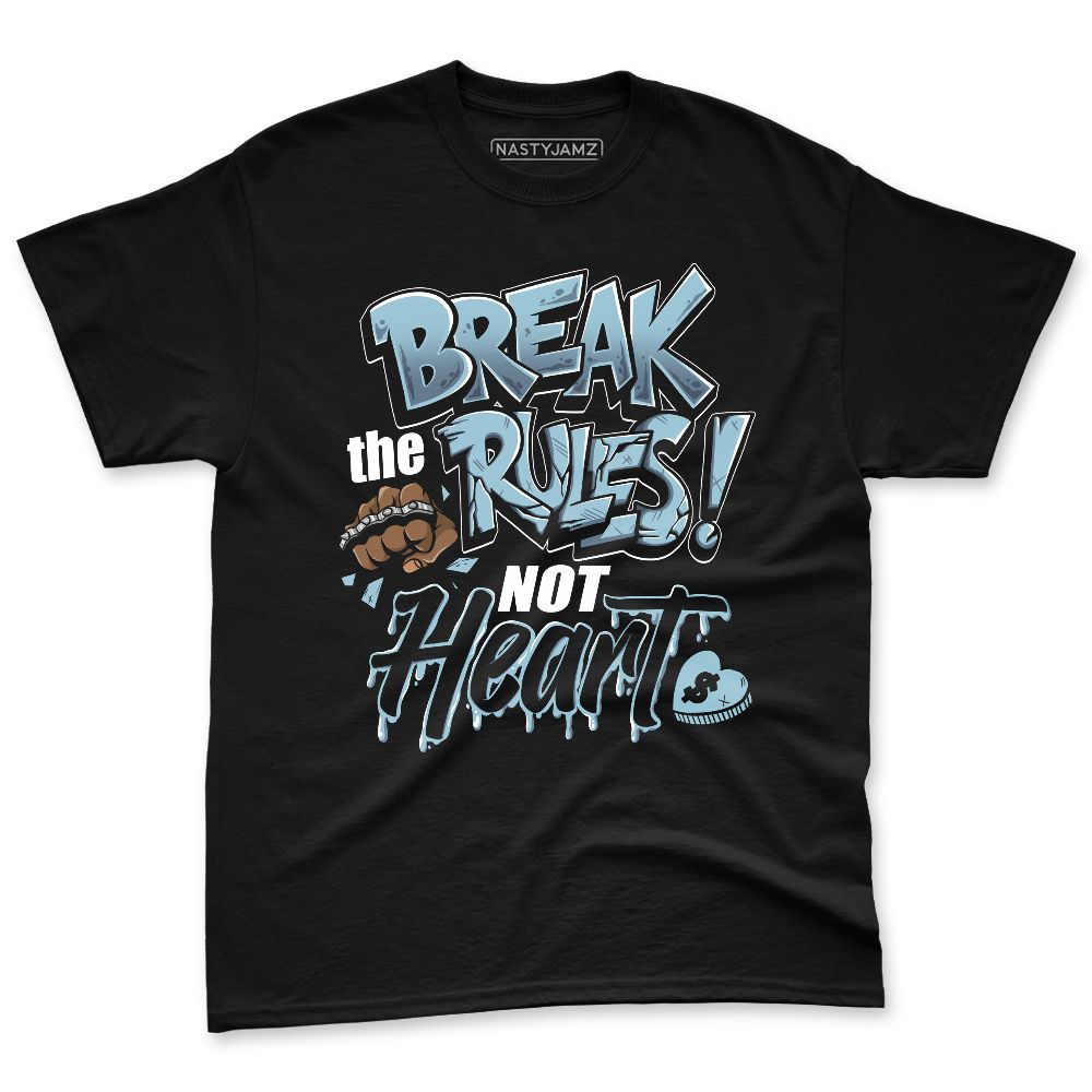 Legend-Blue-11s-NastyJamz-Premium-T-Shirt-Match-Break-Rules-Not-Heart