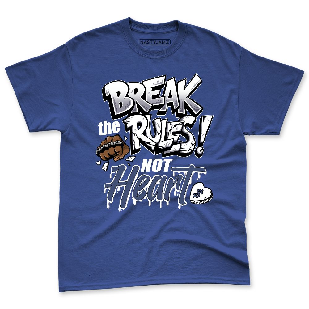Low-Diffused-Blue-11s-NastyJamz-Premium-T-Shirt-Match-Break-Rules-Not-Heart