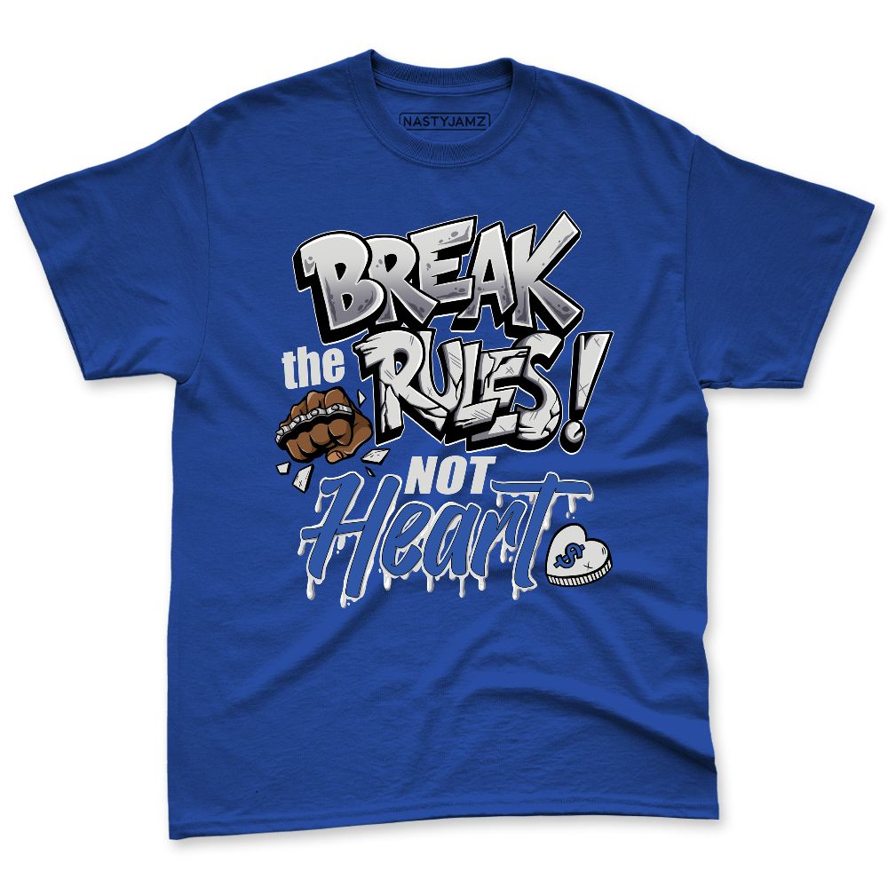 VaporMax-Game-Royal-Blue-NastyJamz-Premium-T-Shirt-Match-Break-Rules-Not-Heart