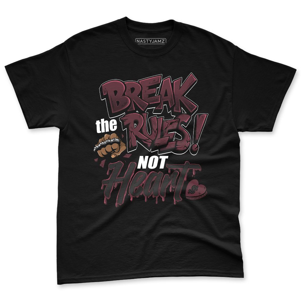 VaporMax-Night-Maron-Burgundy-NastyJamz-Premium-T-Shirt-Match-Break-Rules-Not-Heart