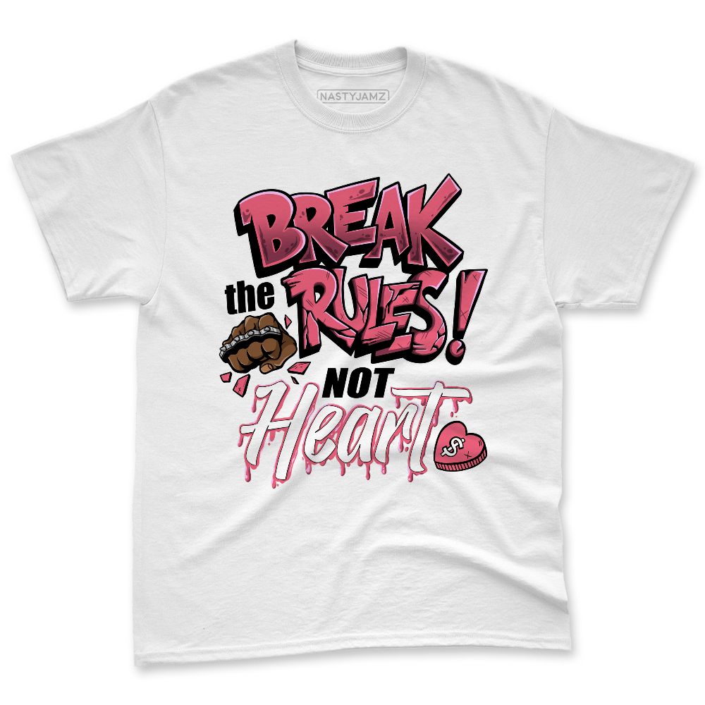 Dunk-Next-NatureAster-Pink-NastyJamz-Premium-T-Shirt-Match-Break-Rules-Not-Heart