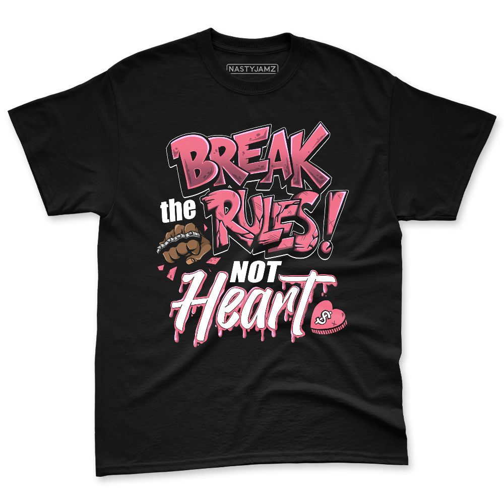 Dunk-Next-NatureAster-Pink-NastyJamz-Premium-T-Shirt-Match-Break-Rules-Not-Heart