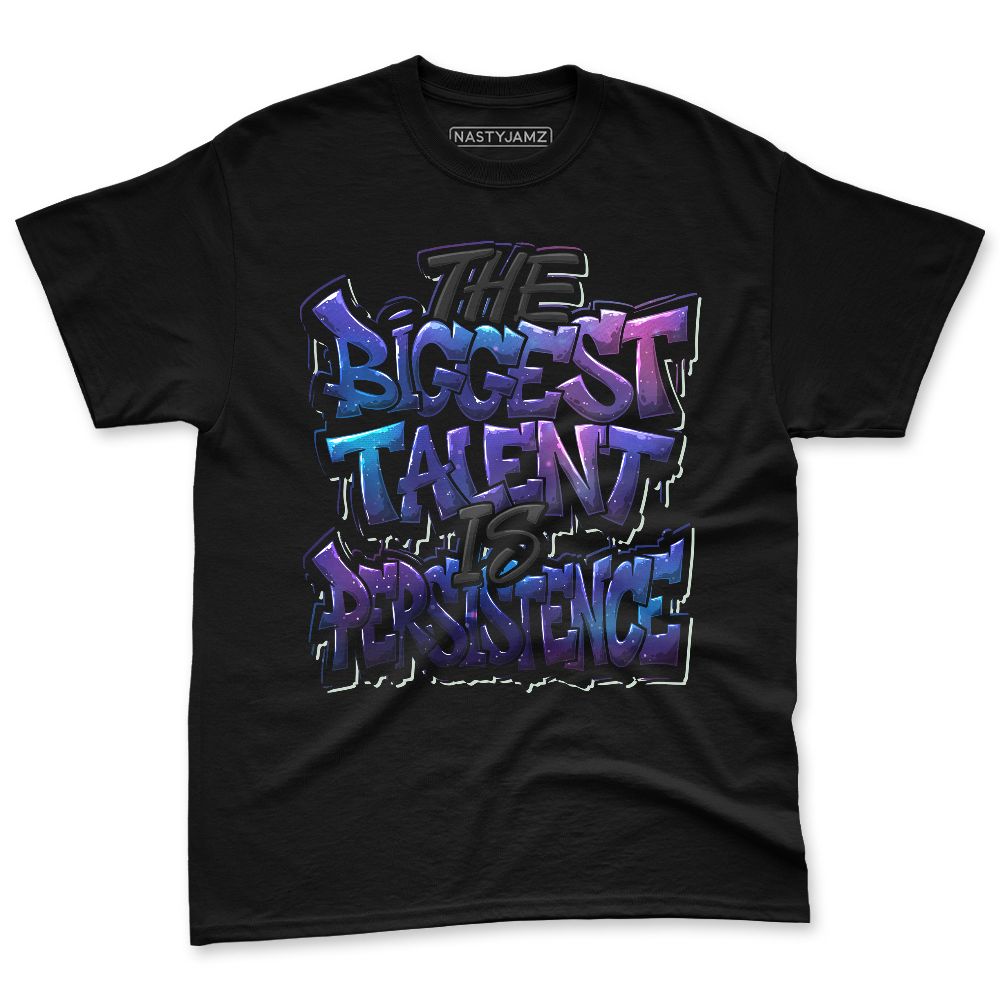Air-Foamposite-One-Galaxy-NastyJamz-Premium-T-Shirt-Match-Persistence-Is-Talent