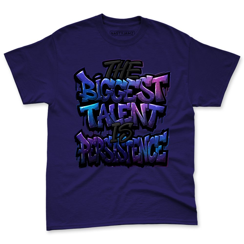 Air-Foamposite-One-Galaxy-NastyJamz-Premium-T-Shirt-Match-Persistence-Is-Talent