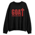 Brick-By-Brick-4s-NastyJamz-Sweatshirt-Match-GOAT-God