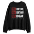 Brick-By-Brick-4s-NastyJamz-Sweatshirt-Match-IDGAF