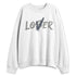 Cool-Grey-9s-NastyJamz-Sweatshirt-Match-Loser-Lover