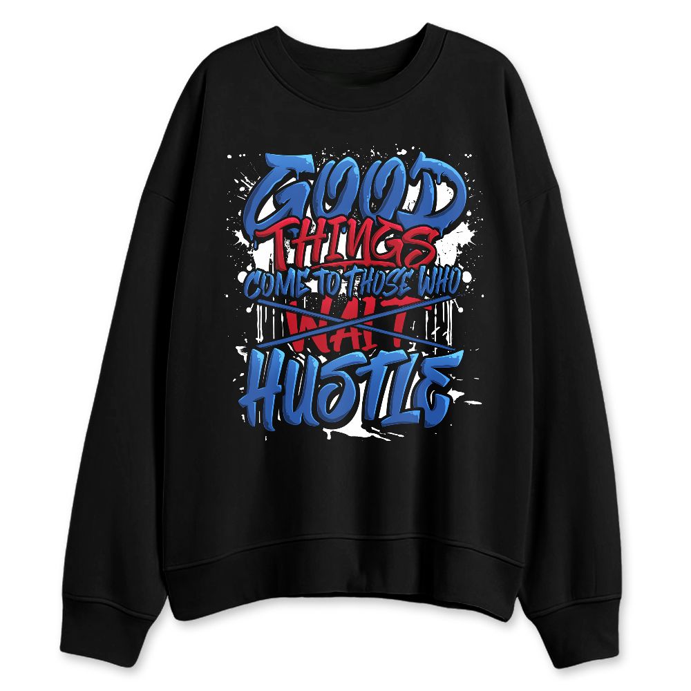 KB-6-Protro-Game-Royal-NastyJamz-Sweatshirt-Match-Good-Things