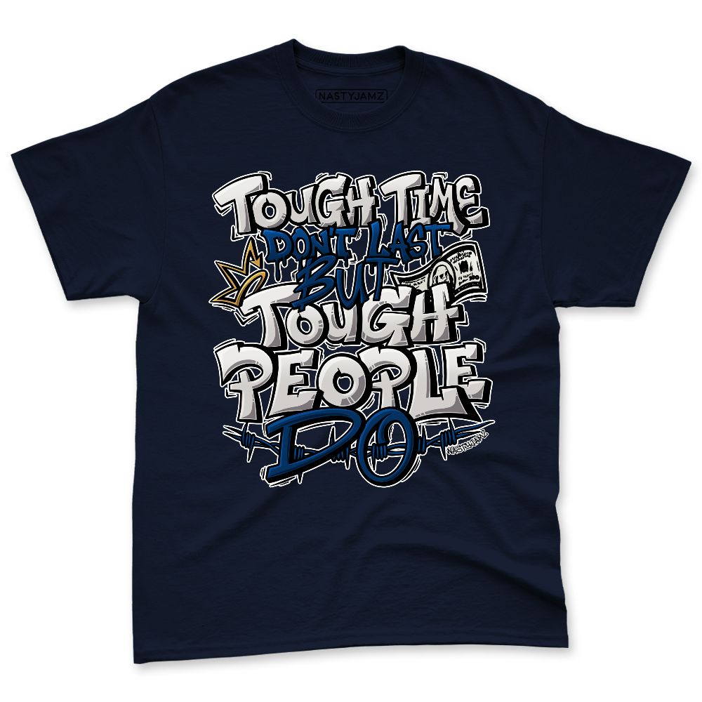 SB-Navy-4s-NastyJamz-Premium-T-Shirt-Match-Tough-People-Never-Fall