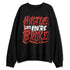 Brick-By-Brick-4s-NastyJamz-Sweatshirt-Match-Hustle-Like-Broke