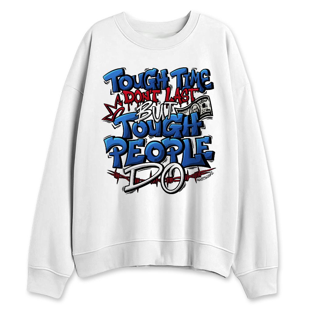 KB-6-Protro-Game-Royal-NastyJamz-Sweatshirt-Match-Tough-People-Never-Fall