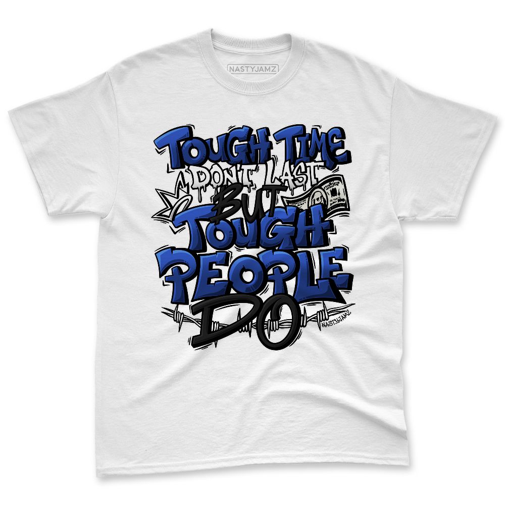Rare-Air-Deep-Royal-Blue-1s-NastyJamz-Premium-T-Shirt-Match-Tough-People-Never-Fall