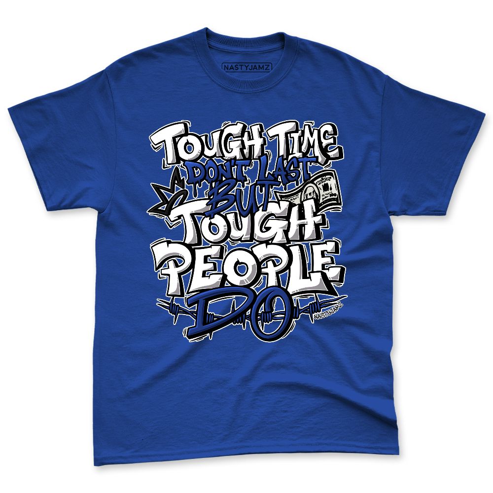 Rare-Air-Deep-Royal-Blue-1s-NastyJamz-Premium-T-Shirt-Match-Tough-People-Never-Fall