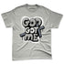 Cool-Grey-9s-NastyJamz-Premium-T-Shirt-Match-Match-God-Got-Me