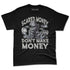 Cool-Grey-9s-NastyJamz-Premium-T-Shirt-Match-Match-Scared-Money