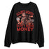 Brick-By-Brick-4s-NastyJamz-Sweatshirt-Match-Scared-Money