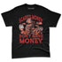 Brick-By-Brick-4s-NastyJamz-Premium-T-Shirt-Match-Scared-Money