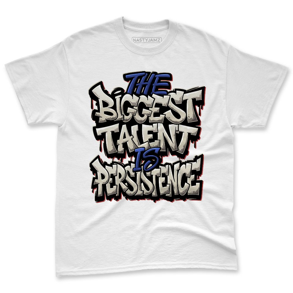 Rare-Air-Cinnabar-1s-NastyJamz-Premium-T-Shirt-Match-Persistence-Is-Talent