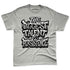 Cool-Grey-9s-NastyJamz-Premium-T-Shirt-Match-Match-Persistence-Is-Talent