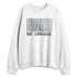 Cool-Grey-9s-NastyJamz-Sweatshirt-Match-Be-Unique