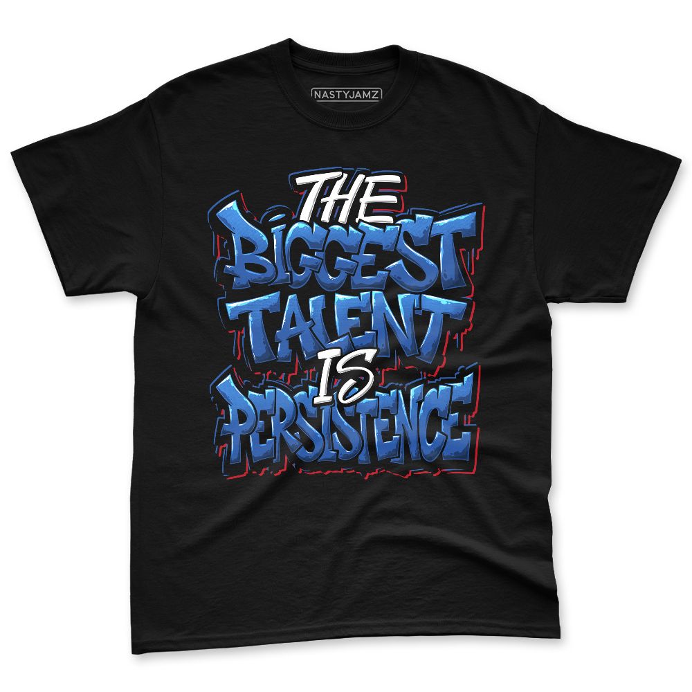 KB-6-Protro-Game-Royal-NastyJamz-Premium-T-Shirt-Match-Persistence-Is-Talent