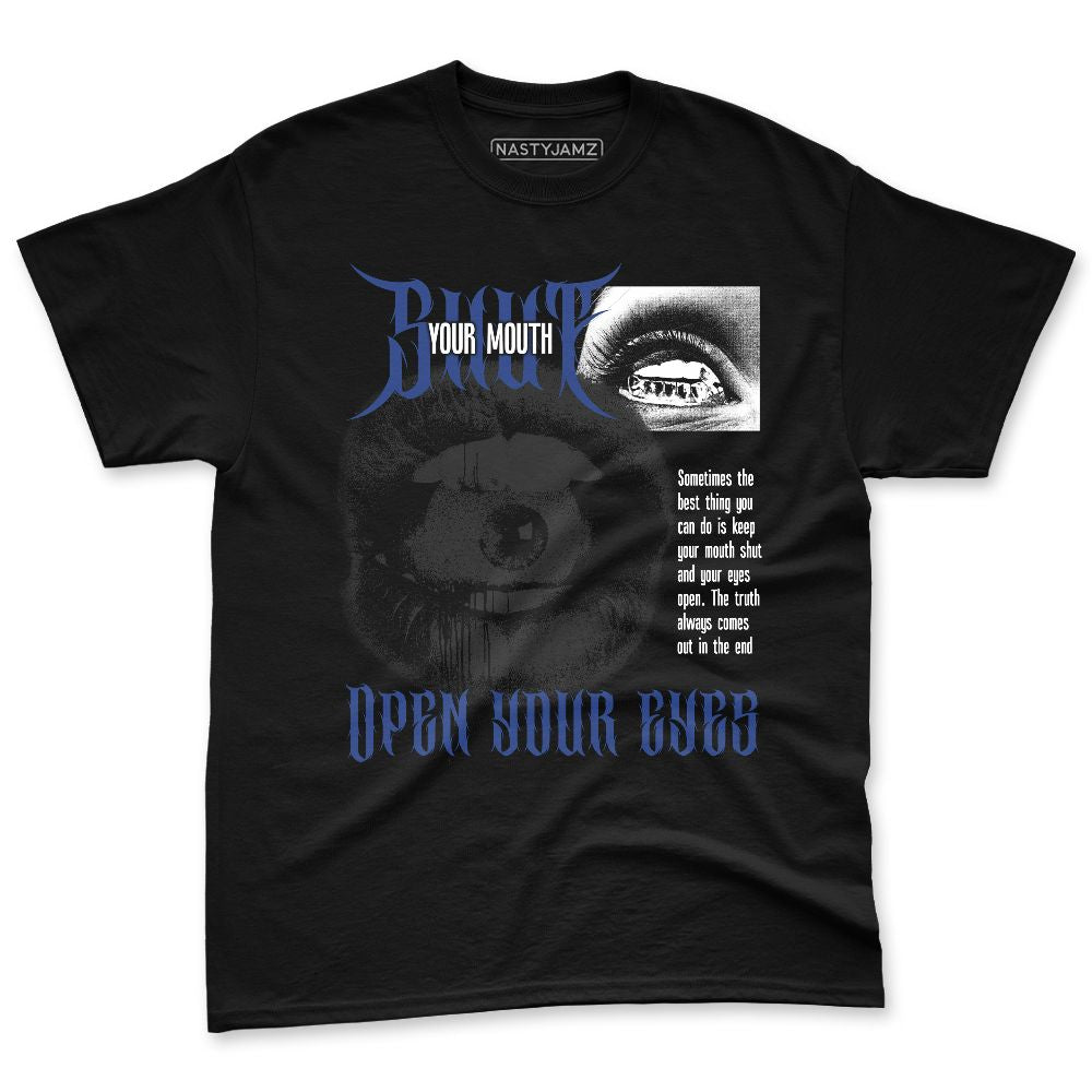 Rare-Air-Deep-Royal-Blue-1s-NastyJamz-Premium-T-Shirt-Match-Shut-Your-Mouth