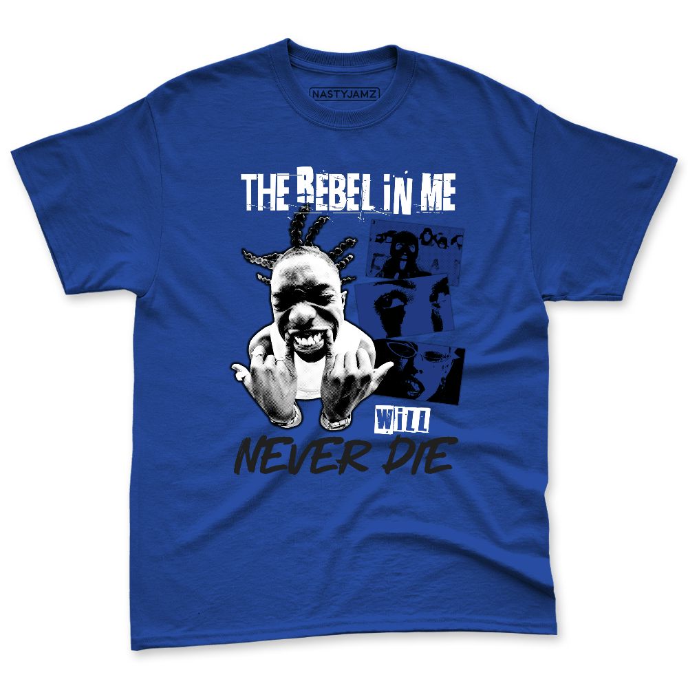 Rare-Air-Deep-Royal-Blue-1s-NastyJamz-Premium-T-Shirt-Match-Rebel-In-Me