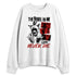 Low-Bred-11s-NastyJamz-Sweatshirt-Match-Rebel-In-Me