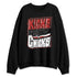 Low-Bred-11s-NastyJamz-Sweatshirt-Match-Kicks-Over-Chicks