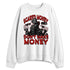 Low-Bred-11s-NastyJamz-Sweatshirt-Match-Scared-Money
