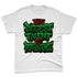 AF-1-Low-Lucky-Green-NastyJamz-Premium-T-Shirt-Match-Persistence-Is-Talent