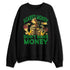 AF-1-Low-Lucky-Green-NastyJamz-Sweatshirt-Match-Scared-Money