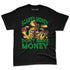 AF-1-Low-Lucky-Green-NastyJamz-Premium-T-Shirt-Match-Scared-Money