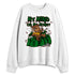 AF-1-Low-Lucky-Green-NastyJamz-Sweatshirt-Match-My-Mind-On-My-Money-Ber