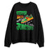 AF-1-Low-Lucky-Green-NastyJamz-Sweatshirt-Match-Steppin-Into-Juneteenth