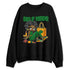 AF-1-Low-Lucky-Green-NastyJamz-Sweatshirt-Match-Sneaker-Girl-Selfmade