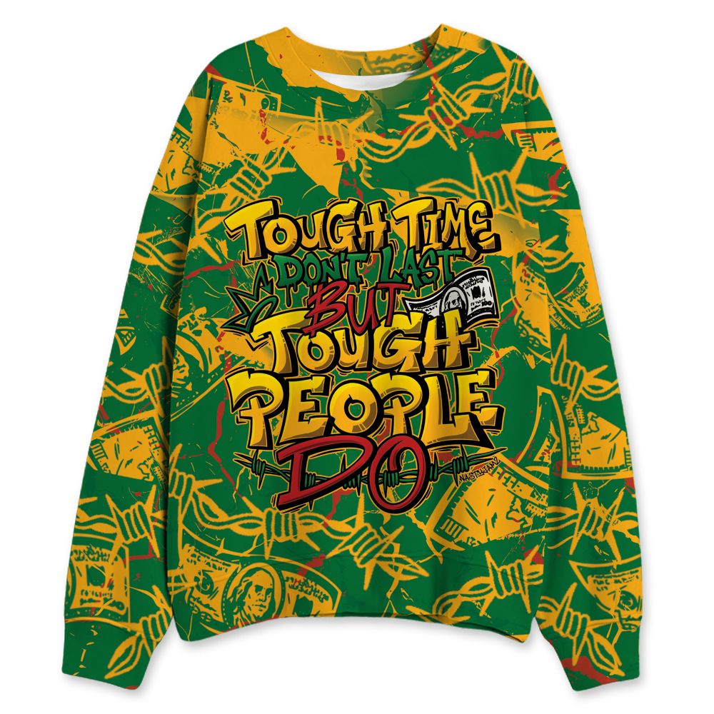 AF-1-Low-Lucky-Green-NastyJamz-Sweatshirt-Match-Tough-People-Never-Fall-All-Over-Print