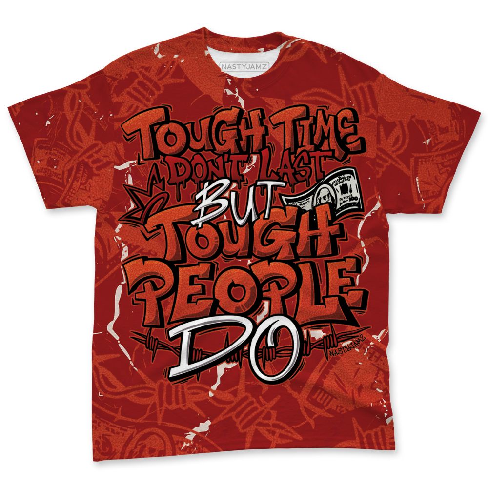 Brick-By-Brick-4s-NastyJamz-T-Shirt-Match-Tough-People-Never-Fall-All-Over-Print