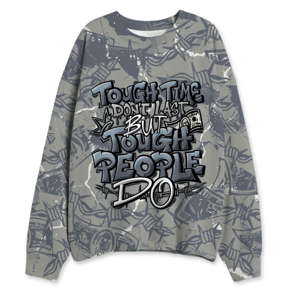 Cool-Grey-9s-NastyJamz-Sweatshirt-Match-Tough-People-Never-Fall-All-Over-Print
