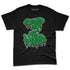AF-1-Low-Lucky-Green-NastyJamz-Premium-T-Shirt-Match-Drip-2-Hard