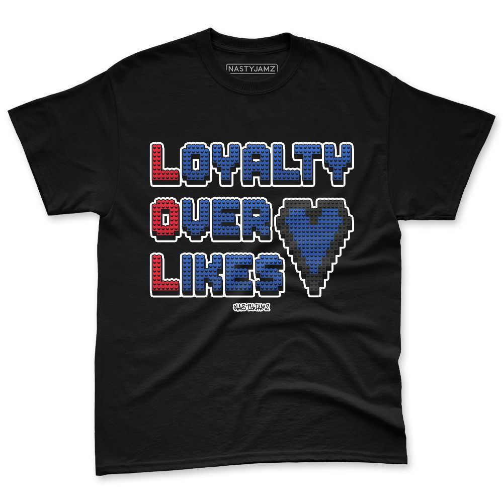 Rare-Air-4s-NastyJamz-Premium-T-Shirt-Match-Loyalty-Over-Likes