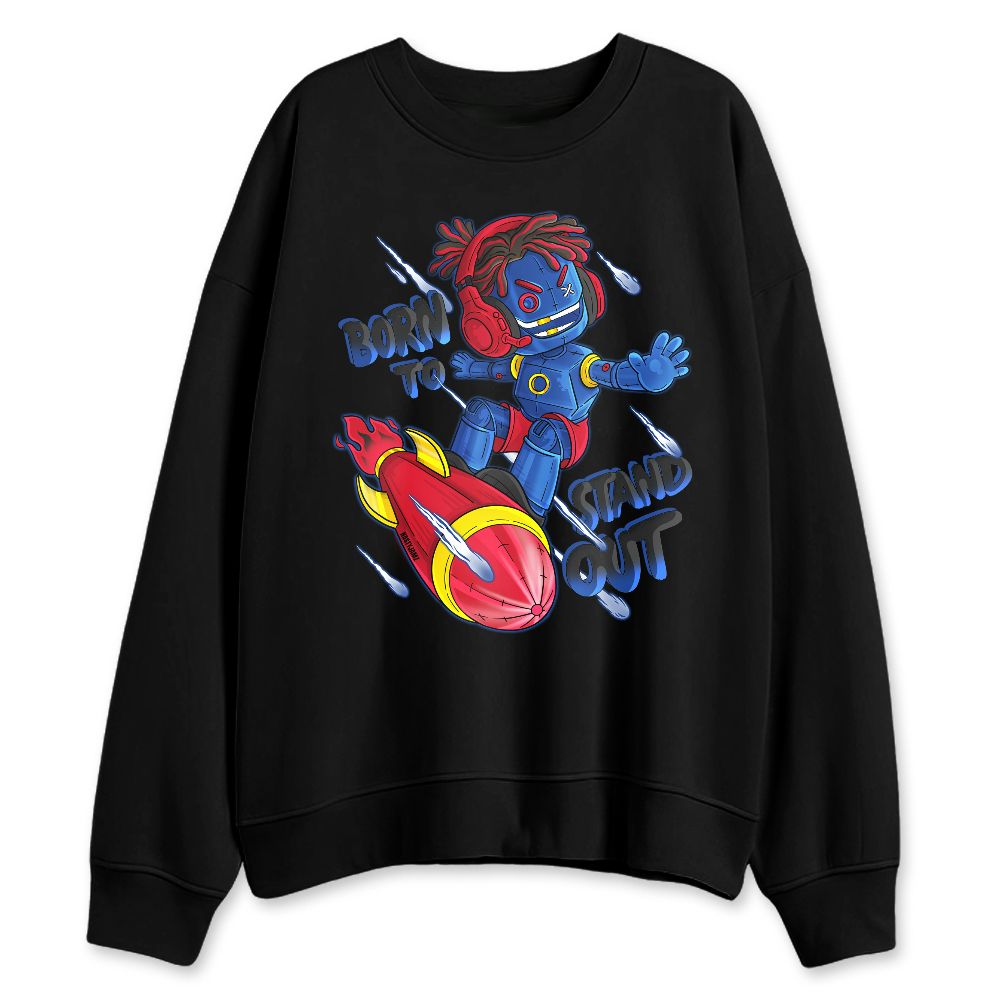 Rare-Air-4s-NastyJamz-Sweatshirt-Match-Born-To-Stand-Out