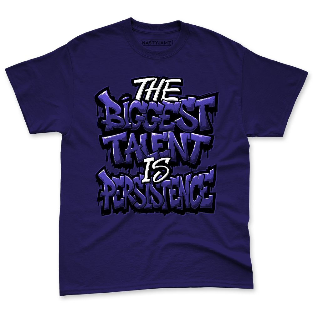 Grape-5s-NastyJamz-Premium-T-Shirt-Match-Persistence-Is-Talent
