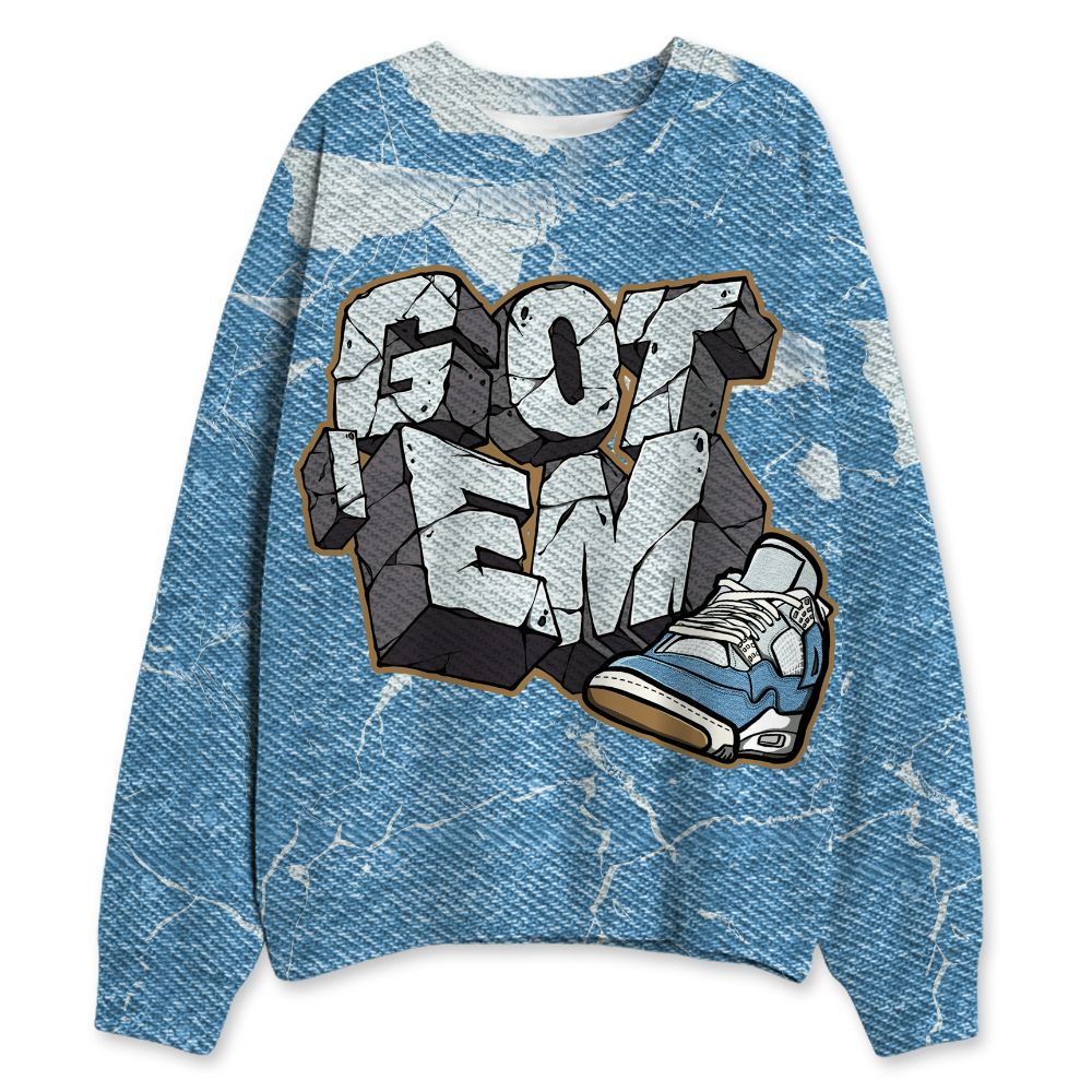 Denim-Worn-Blue-4s-NastyJamz-Sweatshirt-Match-Got-Em-3D-All-Over-Print